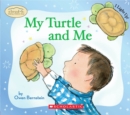 Image for My Turtle and Me
