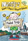 Image for Field Trip: Branches Book (Missy&#39;s Super Duper Royal Deluxe #4)