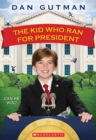 Image for The Kid Who Ran for President