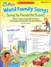 Image for 25 Fun Word Family Songs Sung to Favorite Tunes : Easy-to-Learn Songs With Activities That Target and Teach the Top Word Families