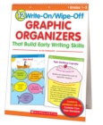 Image for 12 Write-On/Wipe-Off Graphic Organizers for Writing (Flip Chart) : Instant, Standards-Based Graphic Organizers That Help Every Child Become a Skillful Writer!
