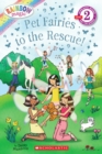 Image for Scholastic Reader Level 2: Rainbow Magic: Pet Fairies to the Rescue!