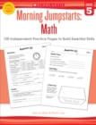 Image for Morning Jumpstarts: Math: Grade 5 : 100 Independent Practice Pages to Build Essential Skills