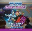 Image for Ghost Buddy #2: Mind If I Read Your Mind? - Audio Library Edition