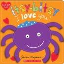 Image for Itsy-Bitsy I Love You! (heart-felt books)