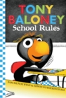 Image for Tony Baloney School Rules