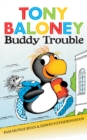 Image for Tony Baloney Buddy Trouble