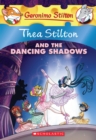 Image for Thea Stilton and the Dancing Shadows (Thea Stilton #14)