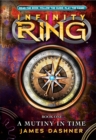 Image for Infinity Ring Book 1: A Mutiny in Time - Library Edition