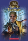 Image for I Am Harriet Tubman (I Am #6)