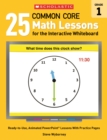 Image for 25 Common Core Math Lessons for the Interactive Whiteboard: Grade 1