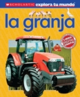 Image for Scholastic Explora Tu Mundo: La granja (Farm)