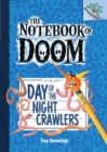 Image for Day of the Night Crawlers: A Branches Book (The Notebook of Doom #2)