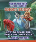 Image for How to Scare the Pants Off Your Pets (Ghost Buddy #3)