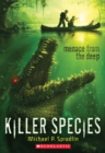 Image for Menace From the Deep (Killer Species #1)