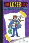 Image for The Loser List #4: Take Me to Your Loser