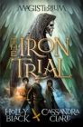 Image for The Iron Trial (Magisterium #1)