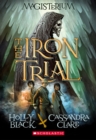 Image for The Iron Trial (Magisterium #1)