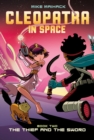 Image for The Thief and the Sword (Cleopatra in Space #2)