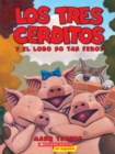 Image for Los tres cerditos y el lobo no tan feroz (The Three Little Pigs and the Somewhat Bad Wolf) : (Spanish language edition of The Three Little Pigs and the Somewhat Bad Wolf)