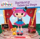 Image for Lalaloopsy: Harmony Takes the Stage