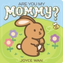 Image for Are You My Mommy?