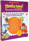 Image for Phonics Tales! Interactive e-Storybooks : 25 E-Books With Engaging Interactive Whiteboard Activities That Teach Key Phonics Skills