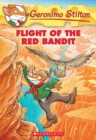 Image for Flight of the Red Bandit (Geronimo Stilton #56)
