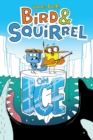 Image for Bird & Squirrel On Ice: A Graphic Novel (Bird & Squirrel #2)