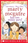 Image for Marty McGuire has too many pets!