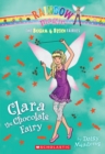 Image for The Sugar &amp; Spice Fairies #4: Clara the Chocolate Fairy