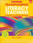 Image for Transforming Literacy Teaching in the Era of Higher Standards: Grades K-2 : Model Lessons and Practical Strategies That Show You How to Integrate the Standards to Plan and Teach With Confidence