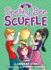 Image for The The Spelling Bee Scuffle (Sylvie Scruggs, Book 3)