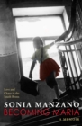 Image for Becoming Maria: Love and Chaos in the South Bronx