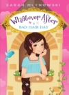 Image for Bad Hair Day (Whatever After #5)