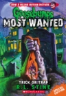 Image for Trick or Trap (Goosebumps Most Wanted: Special Edition #3)
