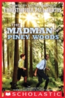 Image for The madman of Piney Woods