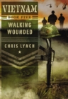 Image for Walking Wounded (Vietnam #5)
