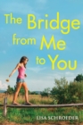 Image for The Bridge From Me to You