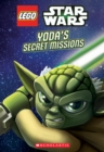 Image for LEGO Star Wars: Yoda&#39;s Secret Missions (Chapter Book #1)