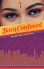 Image for Born Confused