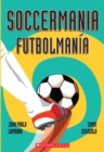 Image for Soccermania / Futbolmania (Bilingual)
