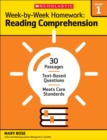 Image for Week-by-Week Homework: Reading Comprehension Grade 1 : 30 Passages * Text-based Questions * Meets Core Standards