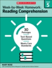 Image for Week-by-Week Homework: Reading Comprehension Grade 5 : 30 Passages * Text-based Questions * Meets Core Standards