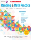 Image for Reading &amp; Math Practice: Grade 6 : 200 Teacher-Approved Practice Pages to Build Essential Skills