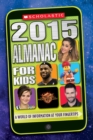 Image for Scholastic Almanac for Kids 2015