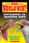 Image for Rattlesnake vs. Secretary Bird (Who Would Win?) : Volume 15