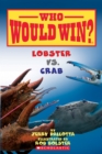 Image for Lobster vs. Crab (Who Would Win?) : Volume 13