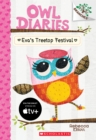 Image for Eva&#39;s Treetop Festival: A Branches Book (Owl Diaries #1)