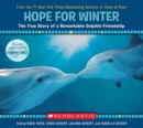 Image for Hope for Winter: The True Story of a Remarkable Dolphin Friendship